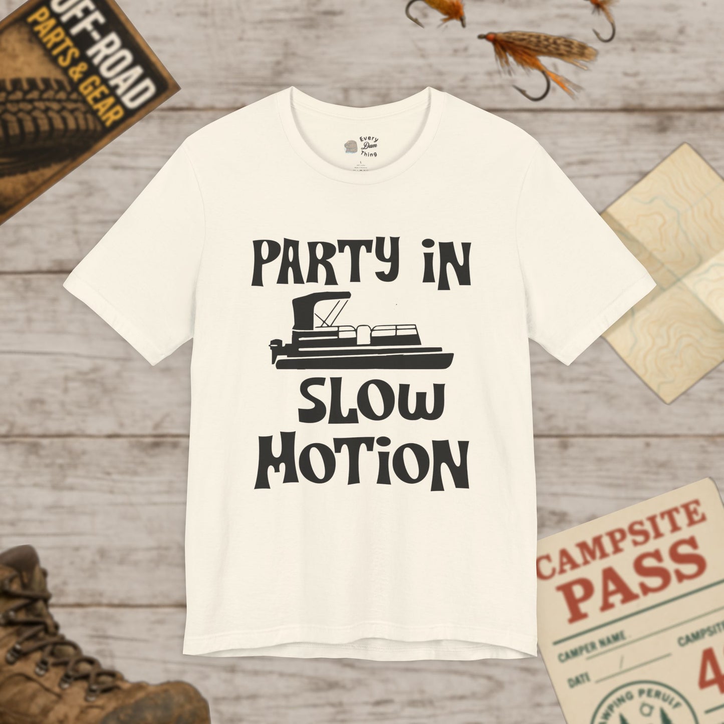 Party in Slow Motion Unisex Tee Pontoon Bella+Canvas 3001