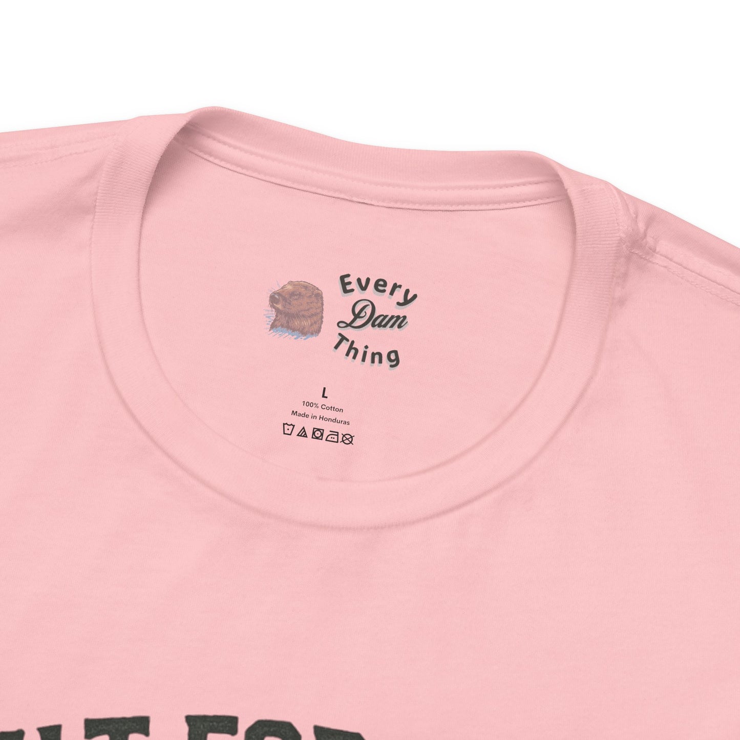 Built For Every Dam Condition Off-Road Tee Heavy Duty Truck Graphic T-Shirt