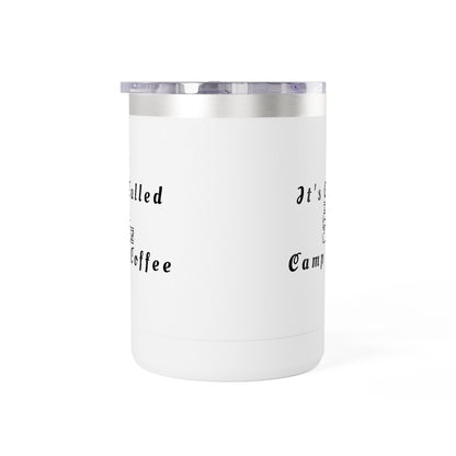 Camp Coffee Mug Tumbler — "It's Called Camp Coffee" 15oz Insulated Travel Mug