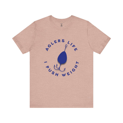 Unisex Tee - 'Agler's Life I Push Weight' Bella+Canvas 3001