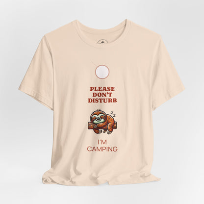 Sloth Please Don't Disturb I'm Camping T-Shirt