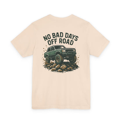 No Bad Days Graphic T-Shirt Front/Back Print