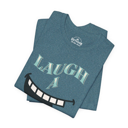 Laugh A Little T-Shirt