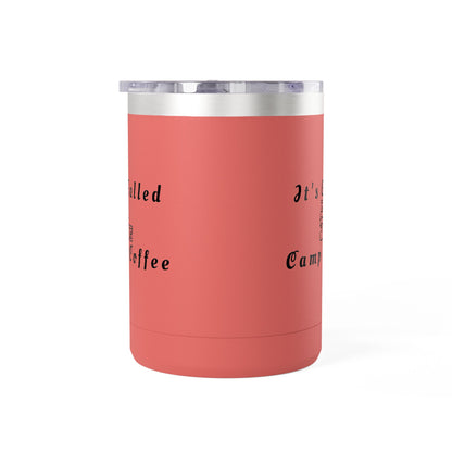 Camp Coffee Mug Tumbler — "It's Called Camp Coffee" 15oz Insulated Travel Mug