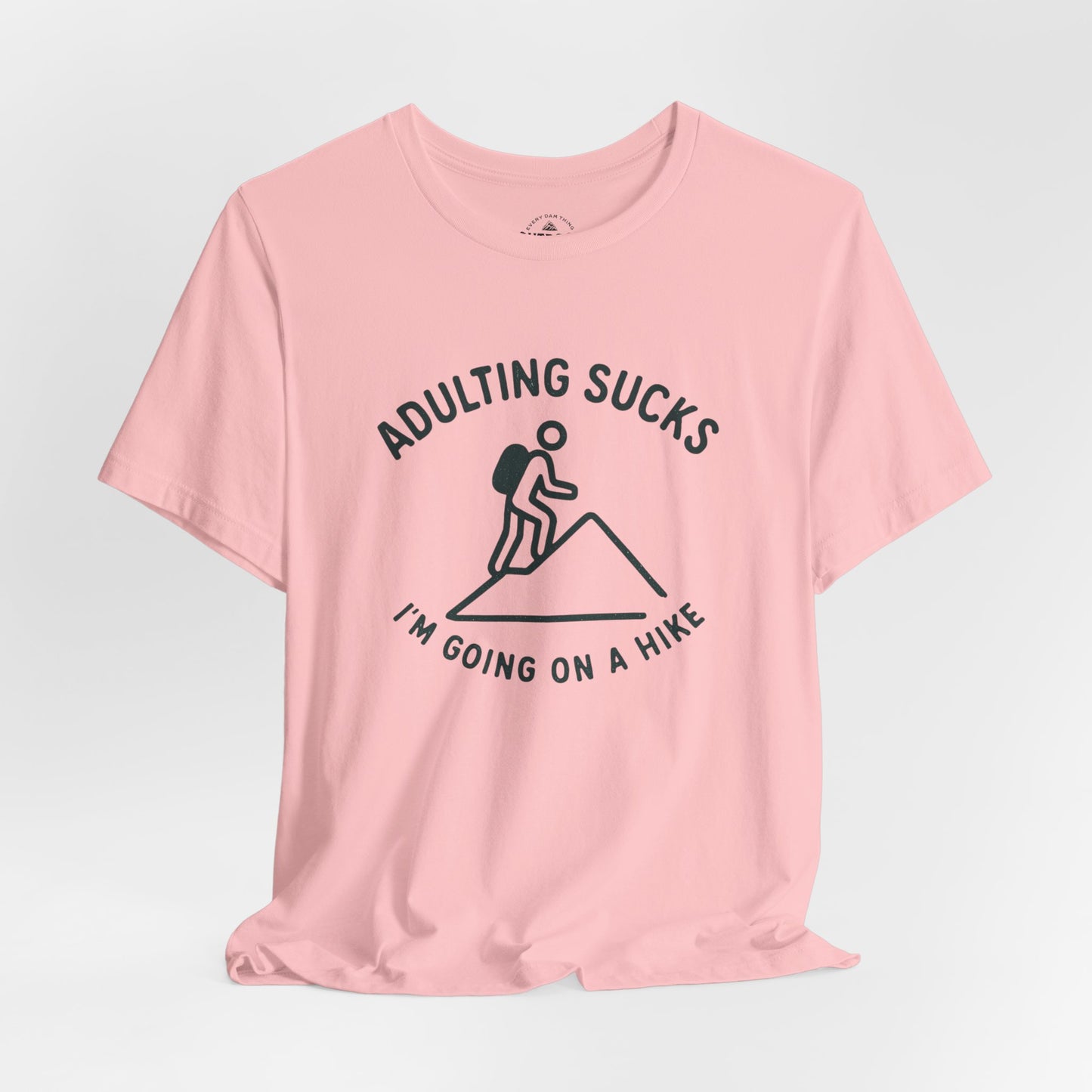 Adulting Sucks Hike Graphic T-Shirt