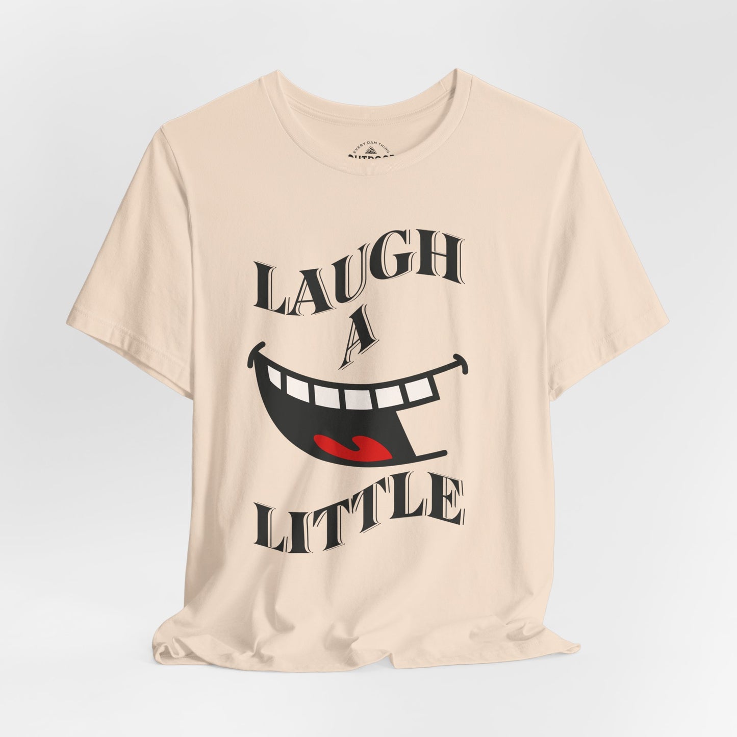 Laugh A Little Graphic T-Shirt