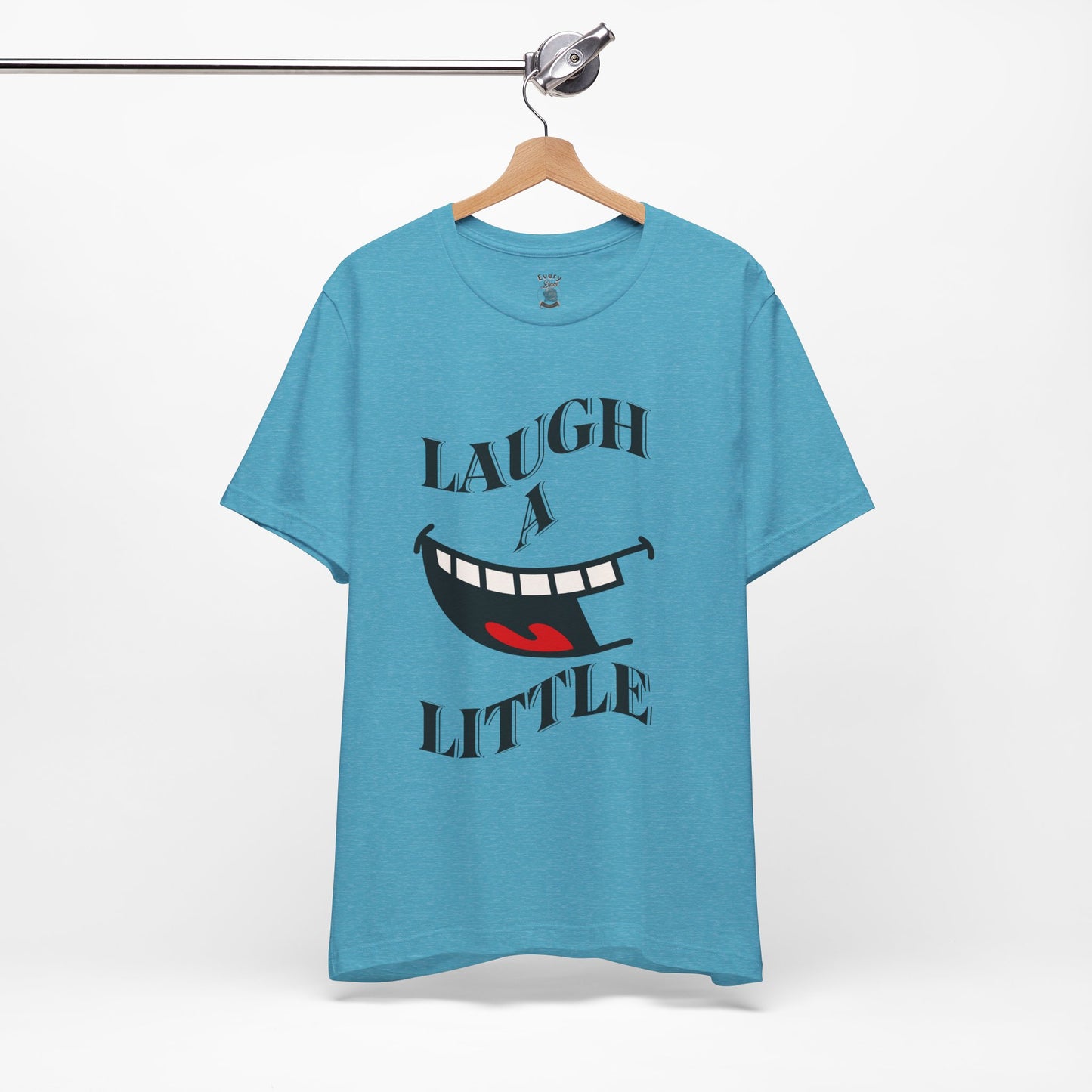 Unisex Jersey Tee 'Laugh A Little' Graphic Tee, Bella+Canvas 3001