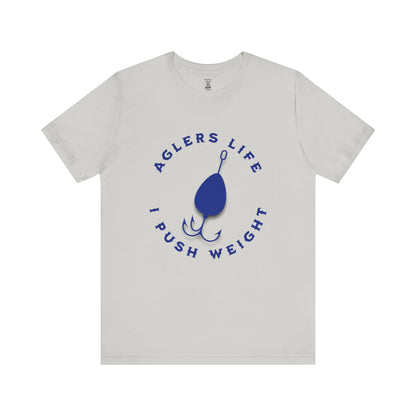 Unisex Tee - 'Agler's Life I Push Weight' Bella+Canvas 3001