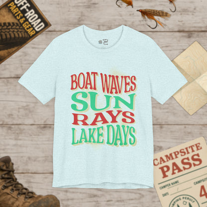 Lake Days Unisex Short Sleeve Tee Boat Waves & Sun Rays Bella Canvas 3001