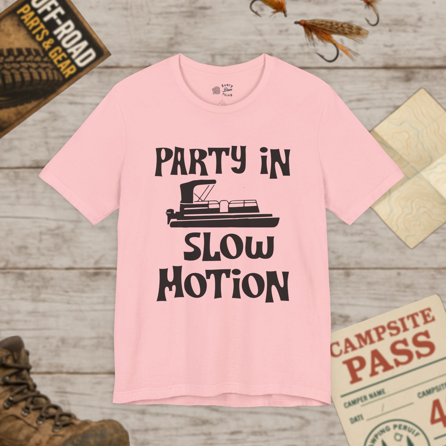 Party in Slow Motion Unisex Tee Pontoon Bella+Canvas 3001