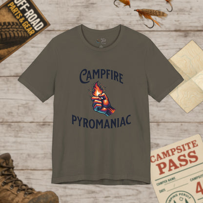 Campfire Pyromaniac T-Shirt Funny Camping Fire Pyro Tee Bella Canvas 3001