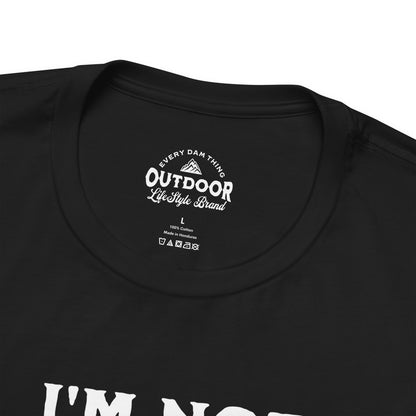 I'm Not Lost, I'm Exploring T-Shirt