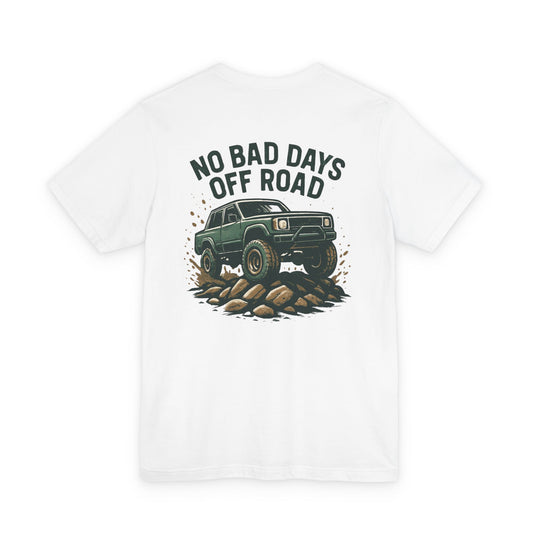 No Bad Days Graphic T-Shirt Front/Back Print