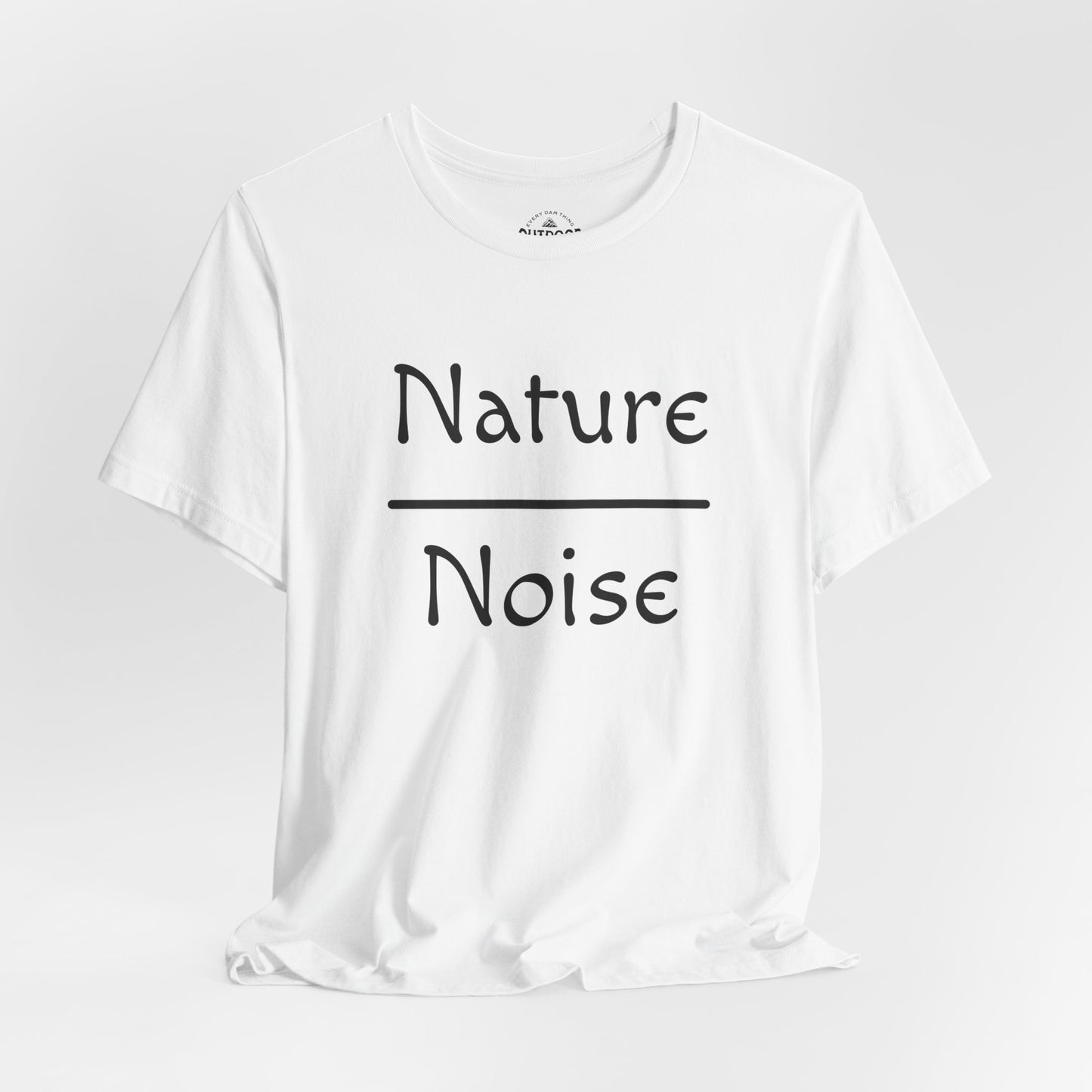 Nature Over Noise T‑Shirt