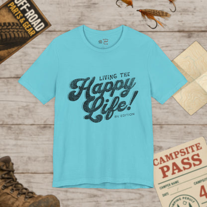 Living the Happy Life Unisex Jersey Tee Bella Canvas 3001