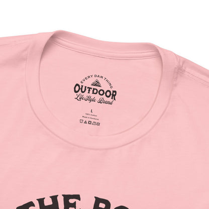 Where the Road Ends, the Fun Begins T-Shirt