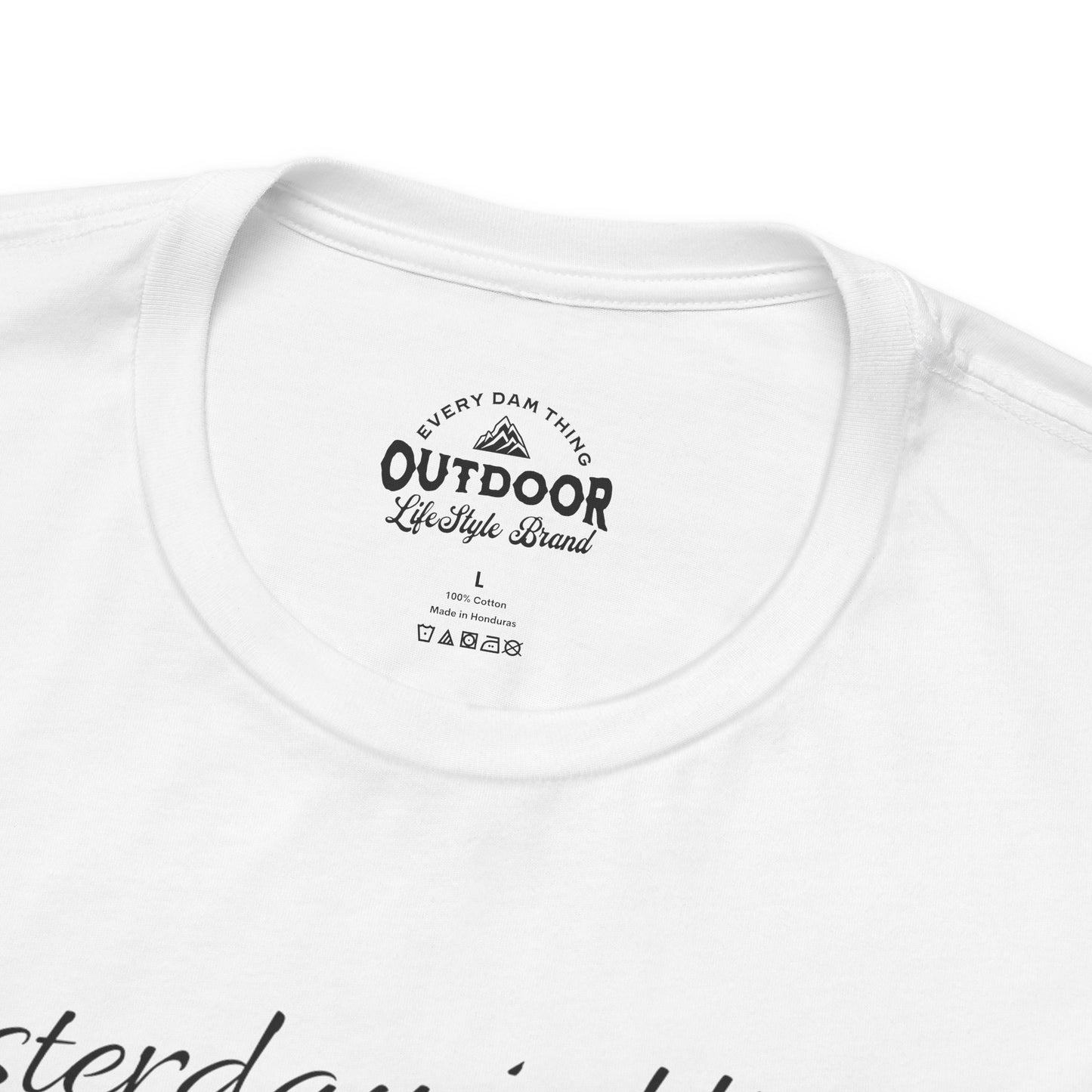 Yesterday is History T-Shirt