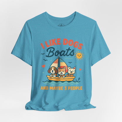 I Like Dogs, Boats Fun Cute T-Shirt
