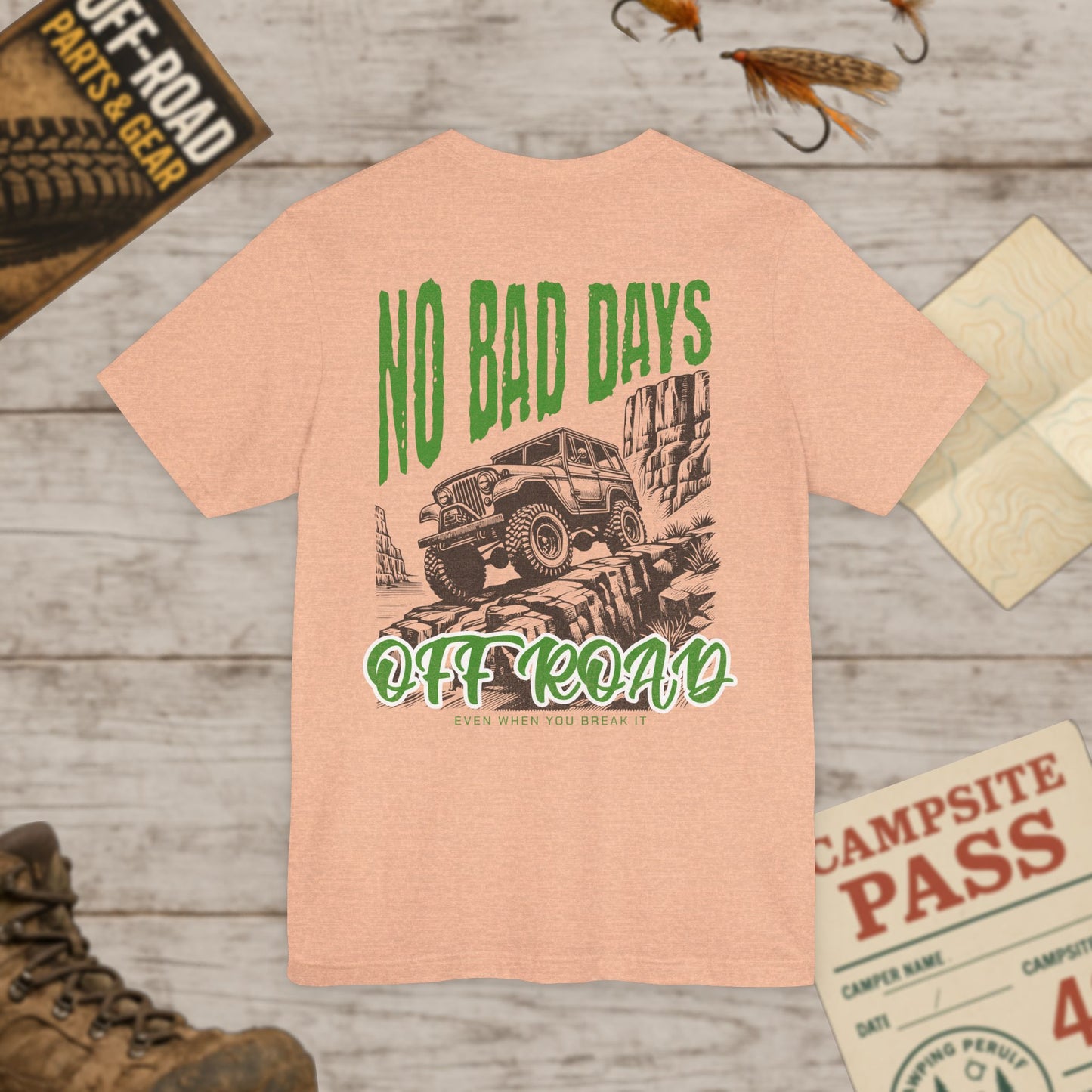 Off-Road Adventure Tee No Bad Days, Front & Back Print Bella Canvas 3001