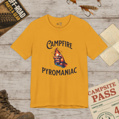 Campfire Pyromaniac T-Shirt Funny Camping Fire Pyro Tee Bella Canvas 3001