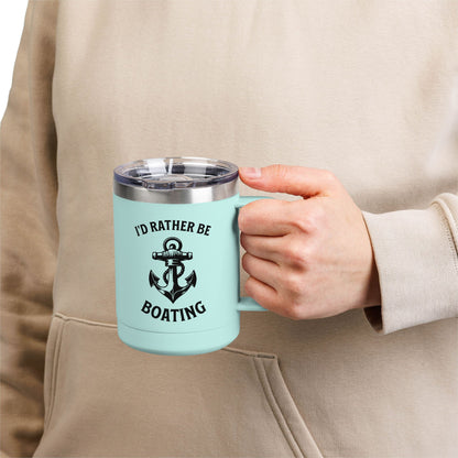 I'd Rather Be Boating 15oz Travel Mug Multiple Colors