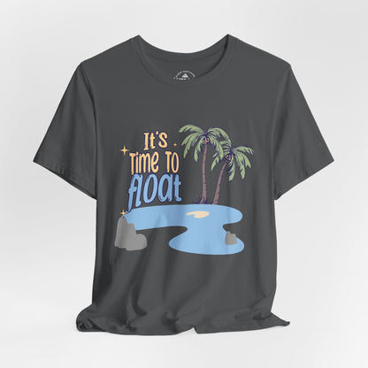 It's Time to Float T-Shirt