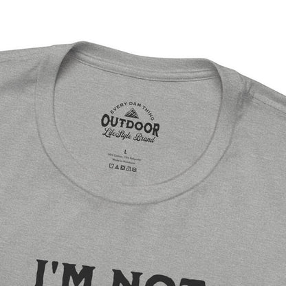 I'm Not Lost, I'm Exploring T-Shirt