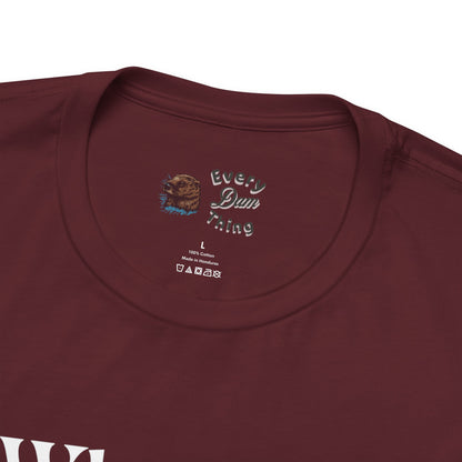 Unisex Jersey Tee Why Ask? You Know I'll Be on the Boat Bella+Canvas 3001