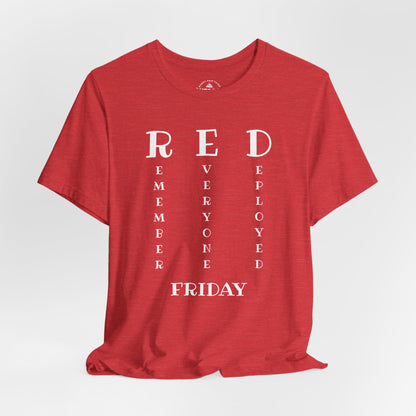Red Friday Remember Everyone Deployed T-Shirt