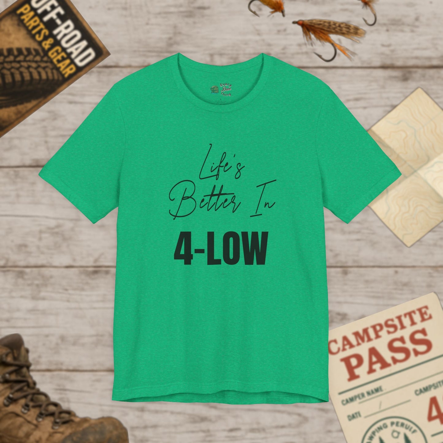 Life's Better In 4-Low Unisex Jersey Tee Bella Canvas 3001