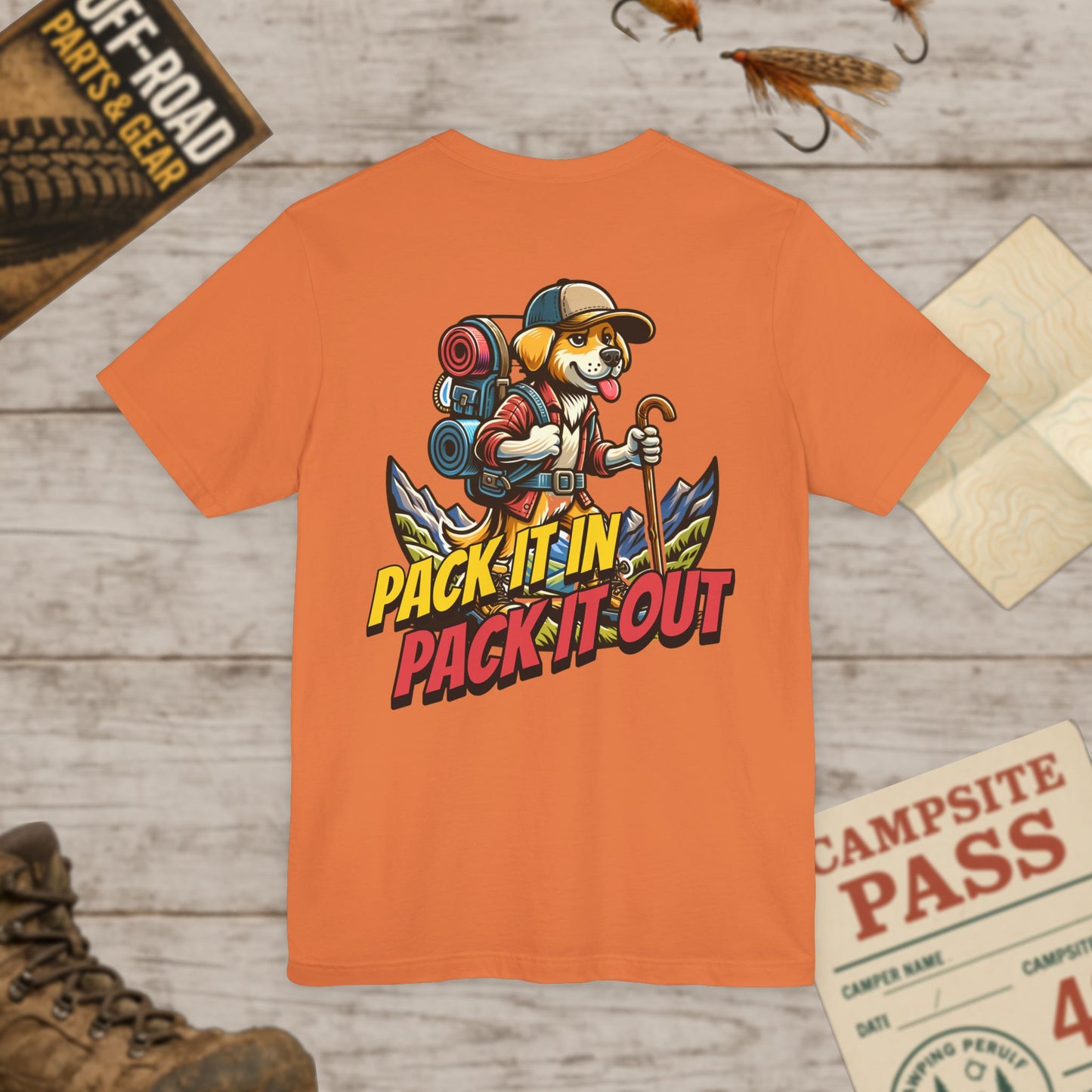 Pack It In Pack It Out Dog T-Shirt Front & Back Print Bella Canvas 3001