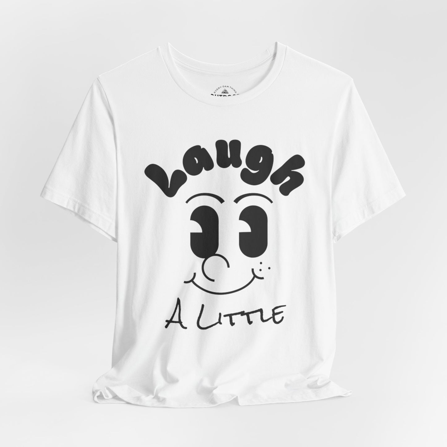Laugh A Little Graphic T-Shirt