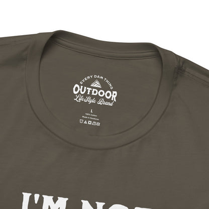 I'm Not Lost, I'm Exploring T-Shirt