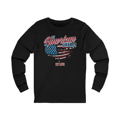 My American Dream RV Life Long Sleeve T-Shirt