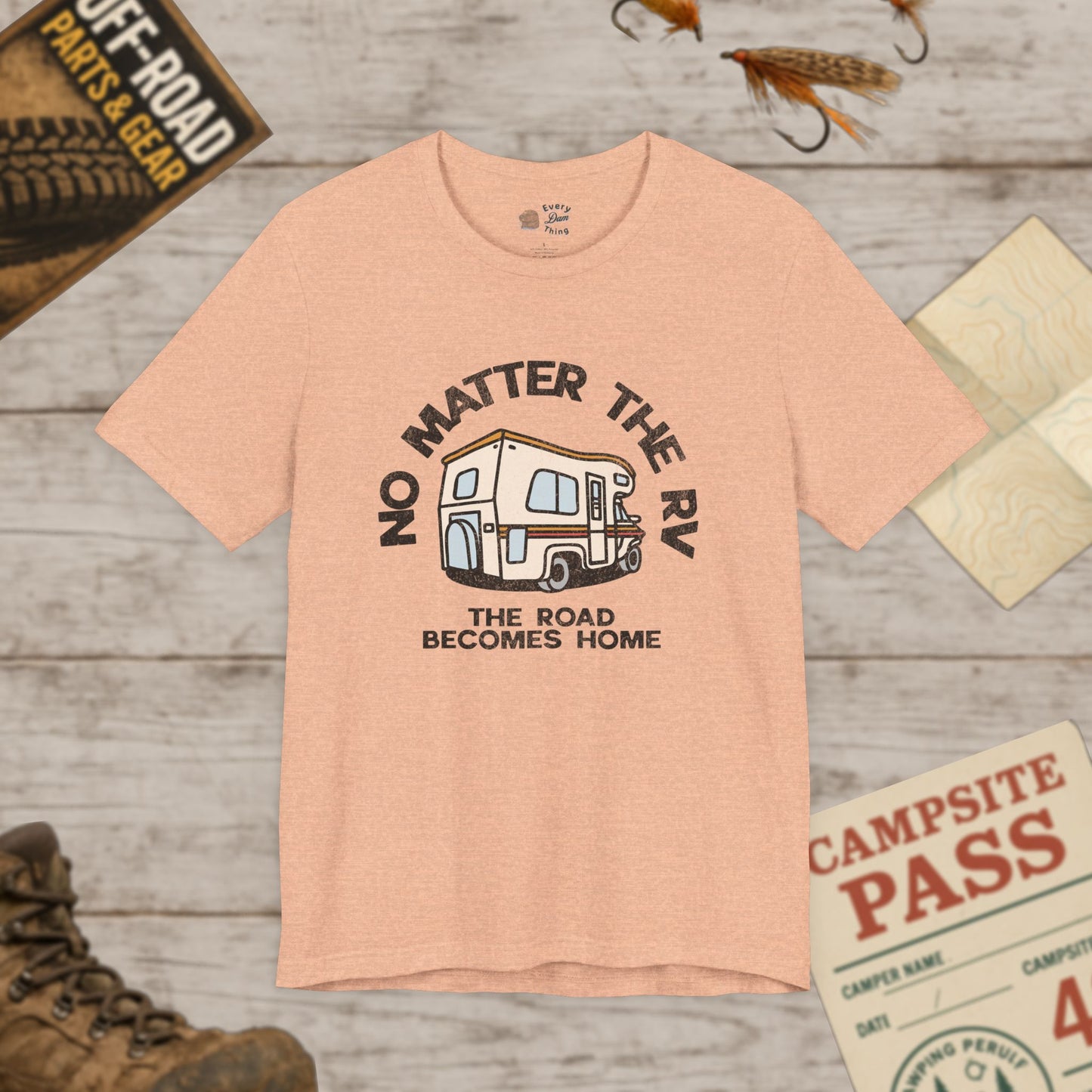 RV Life Tee No Matter the RV Road Becomes Home Camper Shirt Bella Canvas 3001