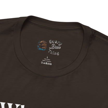 Unisex Jersey Tee Why Ask? You Know I'll Be on the Boat Bella+Canvas 3001