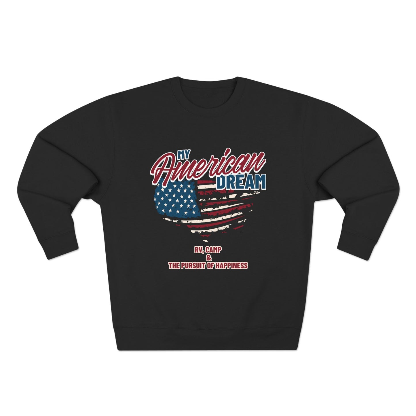 Unisex RV Life American Dream Sweatshirt