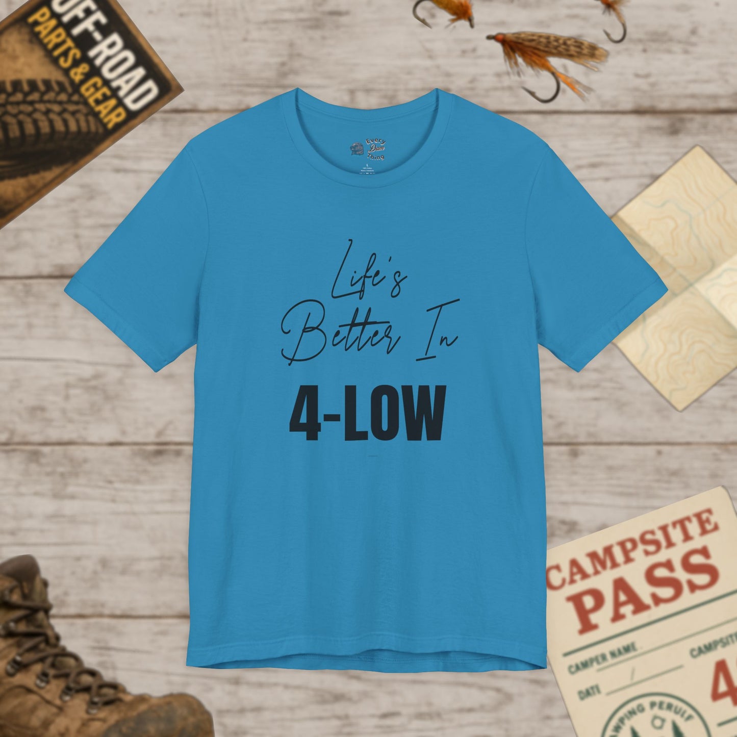 Life's Better In 4-Low Unisex Jersey Tee Bella Canvas 3001