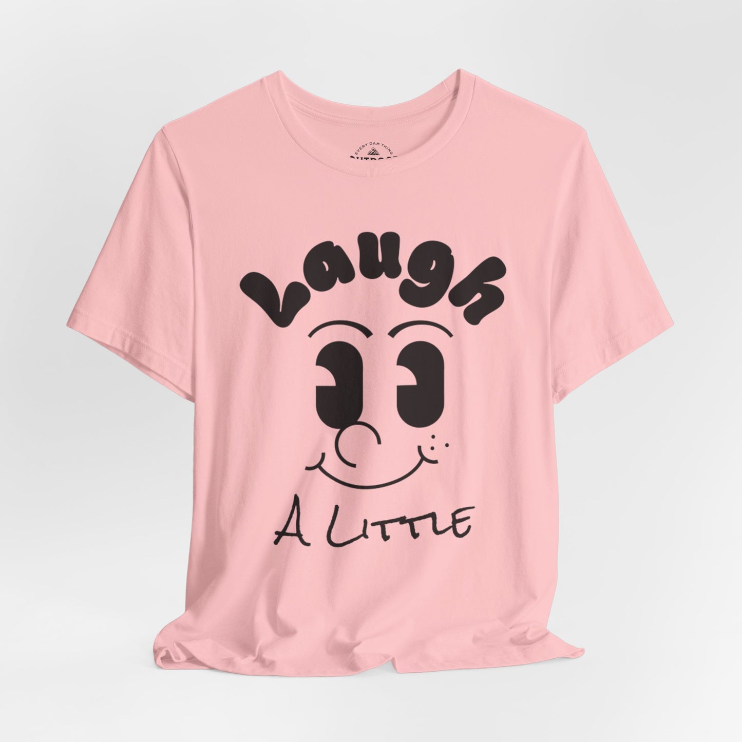 Laugh A Little Graphic T-Shirt