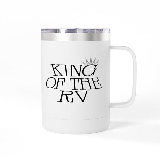 King of the RV 15oz Travel Mug