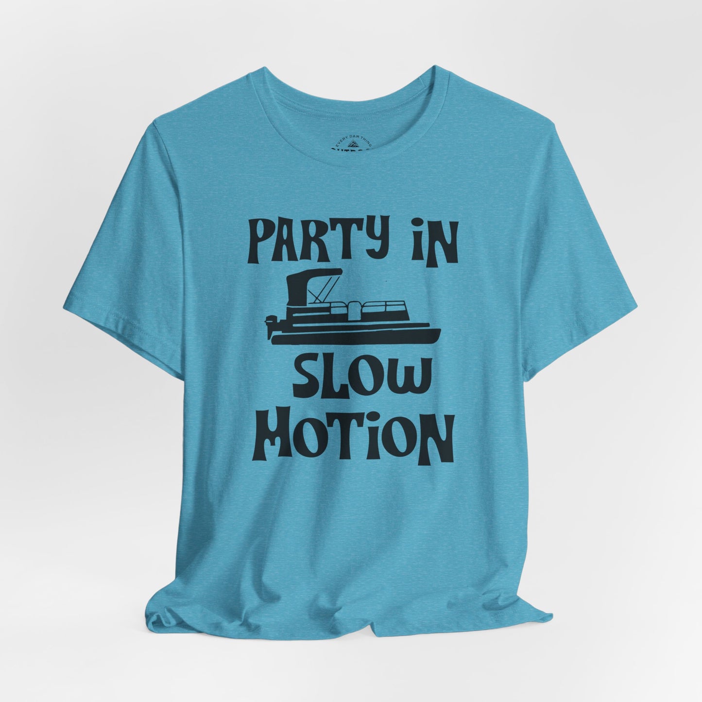 Party in Slow Motion T-Shirt