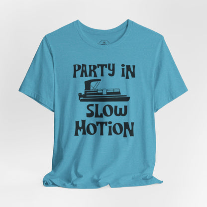 Party in Slow Motion T-Shirt