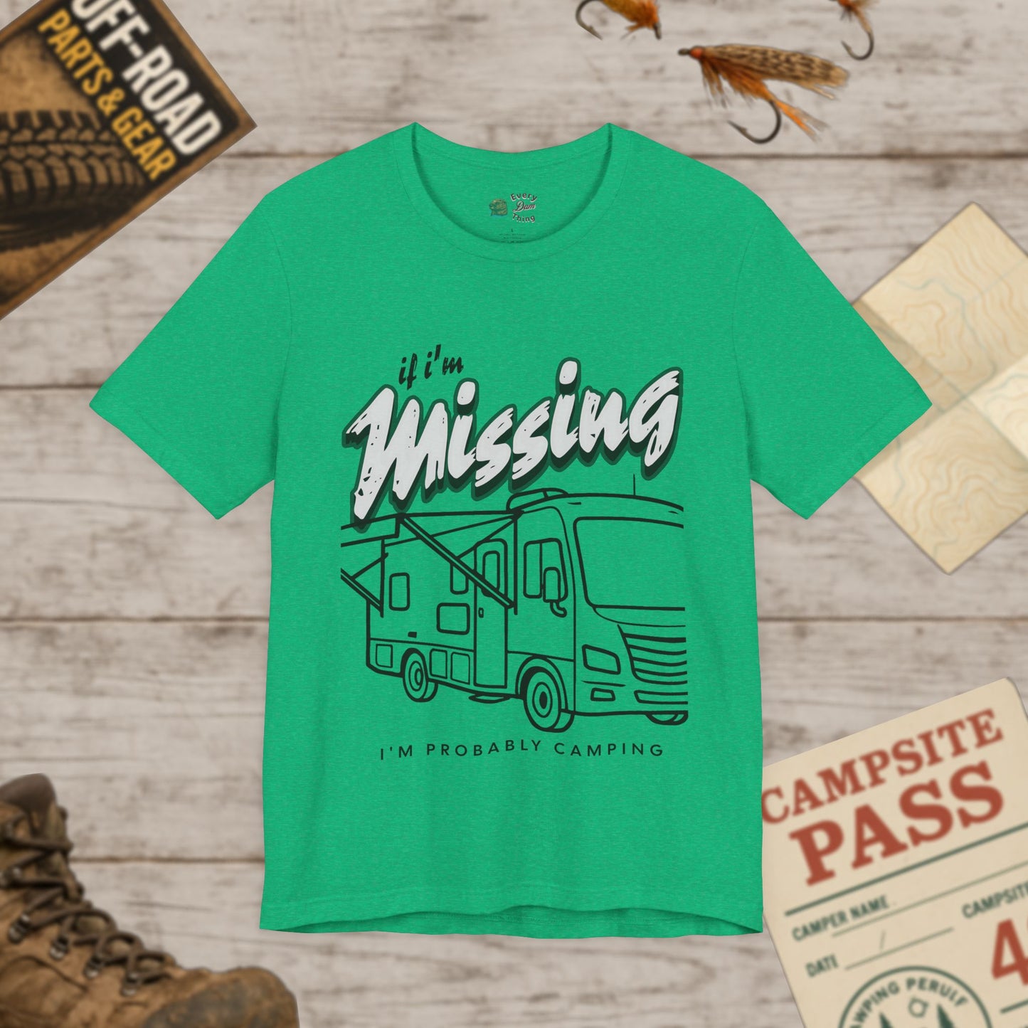 RV T‑Shirt If I’m Missing I’m Probably Camping Graphic Tee Bella Canvas 3001