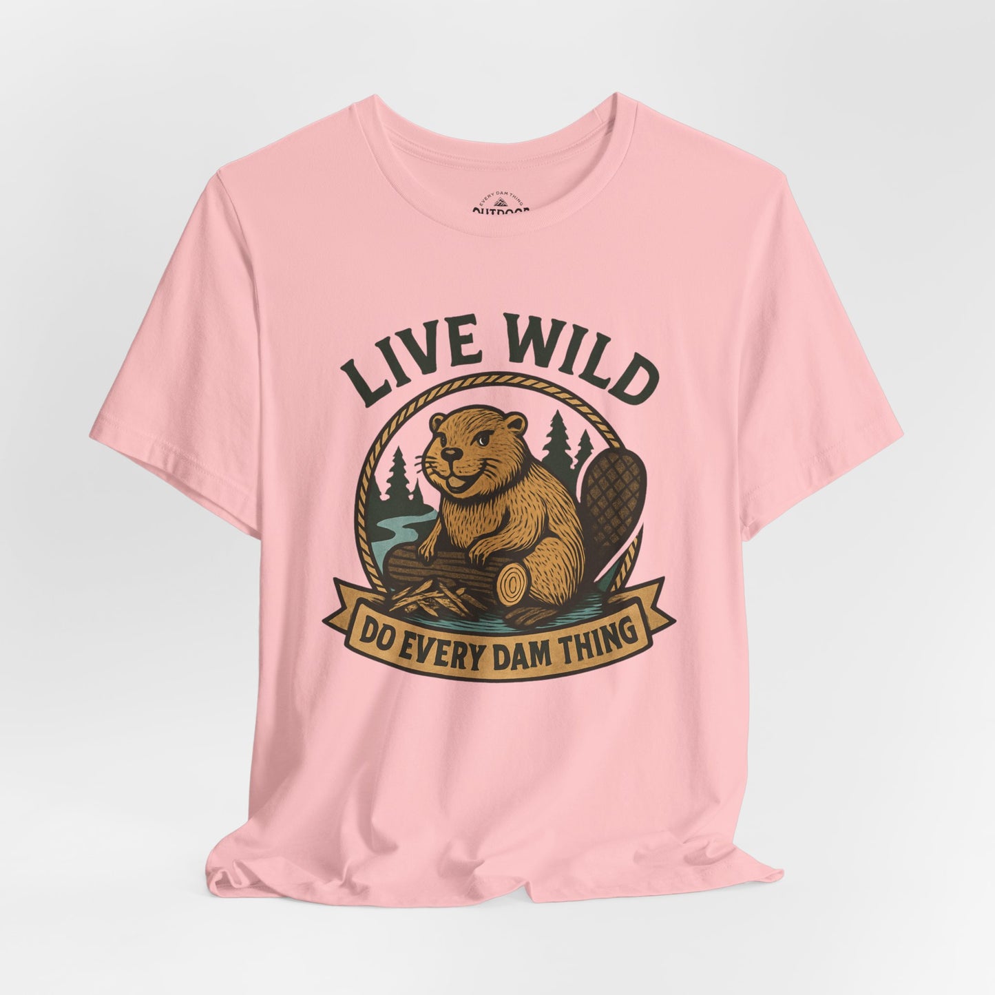 Live Wild Beaver T‑Shirt