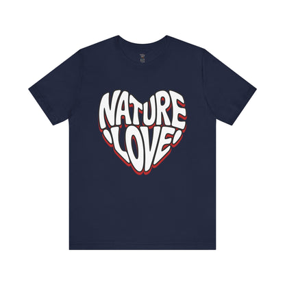 Nature Love Unisex Tee Bella Canvas 3001