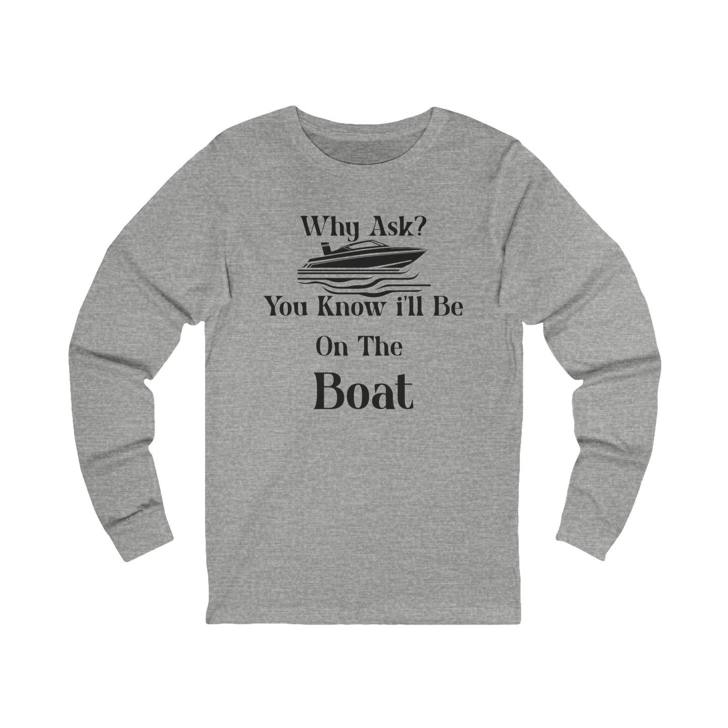 Boat Lover's Unisex Long Sleeve T-Shirt