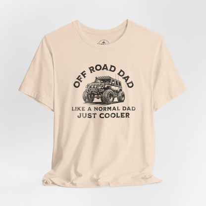 Like A Normal Dad Just Cooler T-Shirt