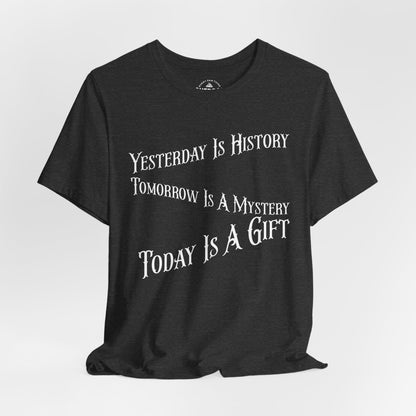 Yesterday Today Tomorrow T-Shirt
