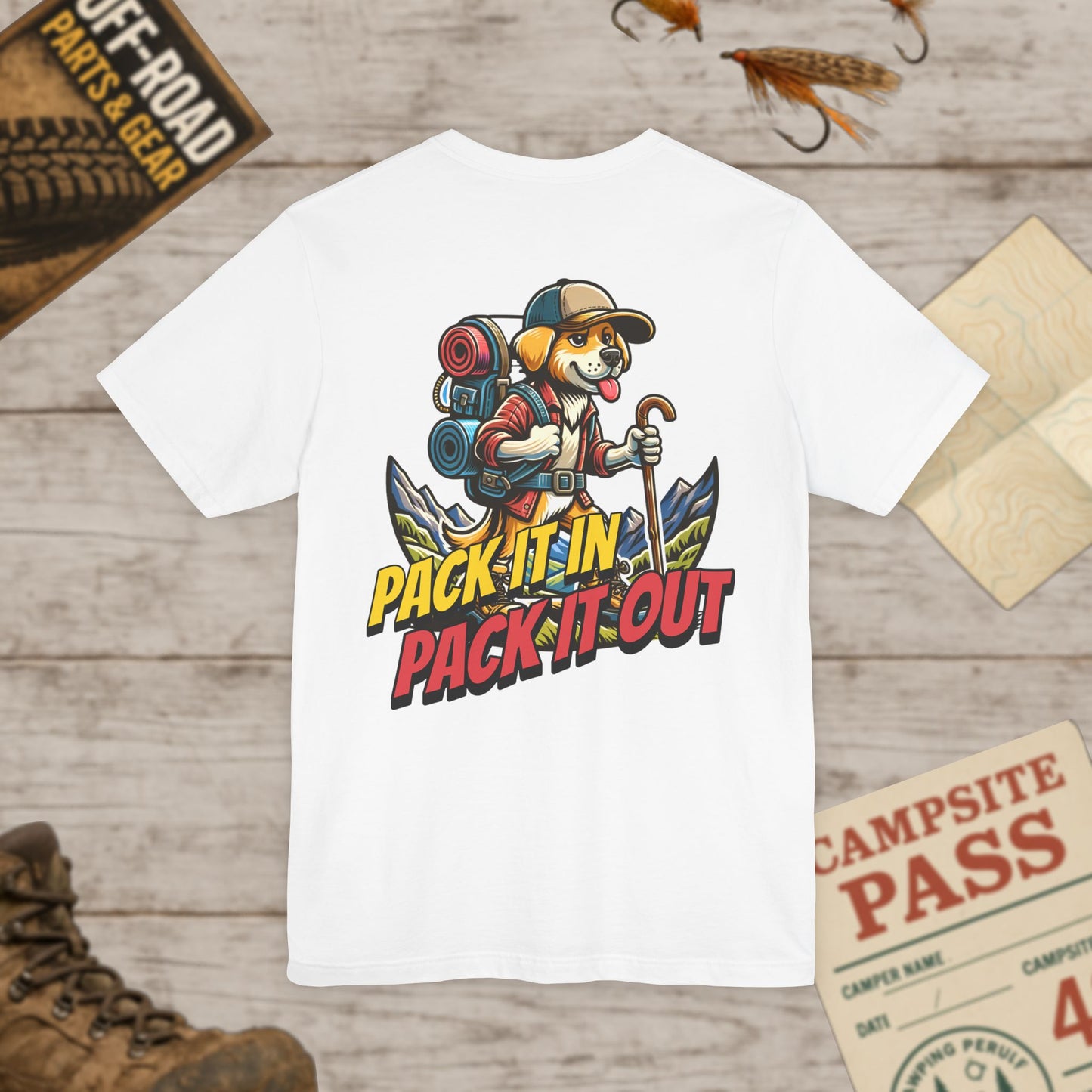 Pack It In Pack It Out Dog T-Shirt Front & Back Print Bella Canvas 3001