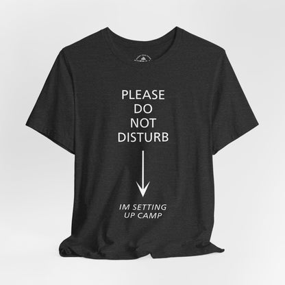 Please Do Not Disturb T-Shirt